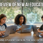 Privacy review of new AI education tools